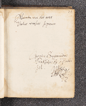 Vorschaubild von Georgius Sigismundus Prakschicky a Zastrisel. – Incipit: Muscata nux olet teras Virtus virescet si premas. – o.O., o.D.