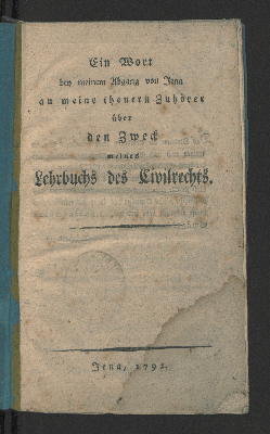 Vorschaubild von Ein Wort bey meinem Abgang von Jena an meine theuern Zuhörer über den Zweck meines Lehrbuchs des Civilrechts