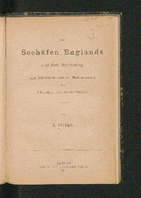 Vorschaubild von Die Seehäfen Englands und ihre Ausrüstung mit Rücksicht auf die Hafenbauten beim Zollanschluß Hamburgs und Bremens