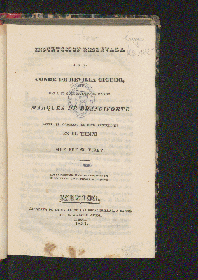 Vorschaubild von Instrucción reservada que el Conde de Revilla Gigedo, dió a su succesor en el mando, Marqués de Branciforte sobre el gobierno de este continente en el tiempo que fué su virey