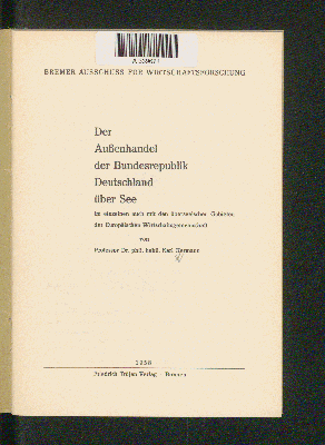 Vorschaubild von Der Aussenhandel der Bundesrepublik Deutschland über See, im einzelnen auch mit den überseeischen Gebieten der Europäischen Wirtschaftsgemeinschaft