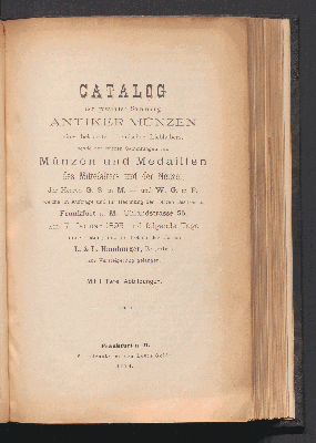 Vorschaubild von [Catalog der gewählten Sammlung Antiker Münzen eines bekannten rheinischen Liebhabers ... von Münzen und Medaillen des Mittelalters und der Neuzeit der Herren G. S. in M. und W. G. in F. ...]