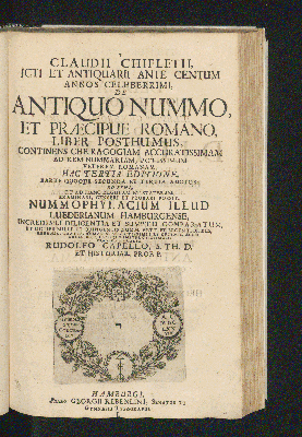 Vorschaubild von Claudii Chifletii, Jcti Et Antiquarii Ante Centum Annos Celeberrimi, De Antiquo Nummo, Et Praecipue Romano, Liber Posthumus