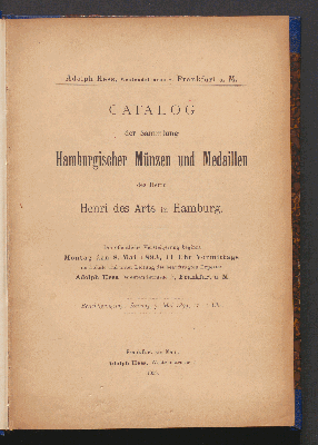 Vorschaubild von Catalog der Sammlung Hamburgischer Münzen und Medaillen des Herrn Henri des Arts in Hamburg