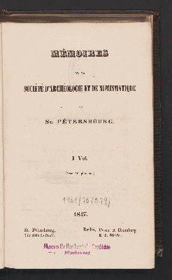 Vorschaubild von [Mémoires de la Société d'Archéologie et de Numismatique de St. Pétersbourg]