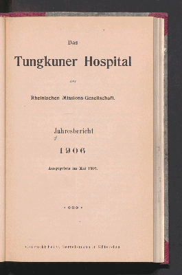 Vorschaubild von [Das Tungkuner Hospital der Rheinischen Missionsgesellschaft]