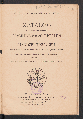 Vorschaubild von Katalog einer sehr werthvollen Sammlung von Aquarellen und Handzeichnungen berühmter alter Meister des XV. bis XVIII. Jahrhunderts sowie von hervorragenden Künstlern unserer Zeit