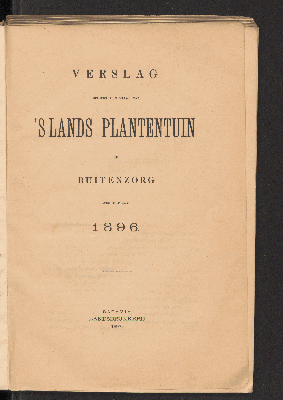 Vorschaubild von Verslag omtrent den Staat van 's Lands Plantentuin te Buitenzorg over het jaar 1896