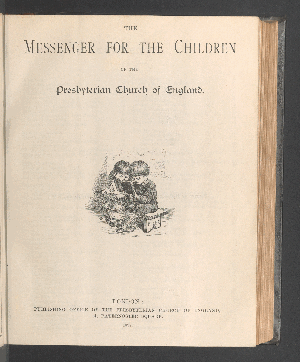 Vorschaubild von [The messenger for the children of the Presbyterian Church of England]