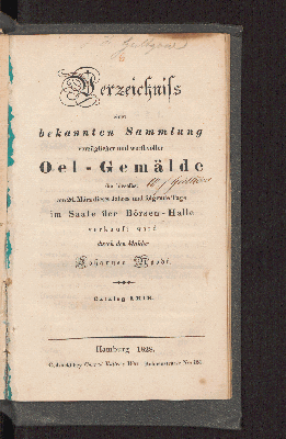 Vorschaubild von Verzeichniss einer bekannten Sammlung vorzüglicher und werthvoller Oel-Gemälde