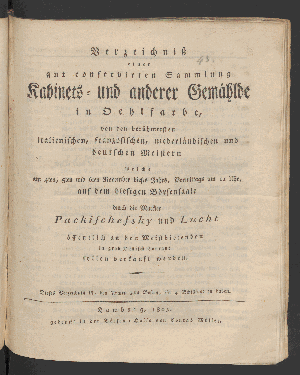 Vorschaubild von Verzeichniß einer gut conservirten Sammlung Kabinets- und anderer Gemählde in Oehlfarbe, von den berühmtesten italienischen, französischen, niederländischen und deutschen Meistern, welche am 4ten, 5ten und 6ten November dieses Jahres, ... auf dem hiesigen Börsensaale