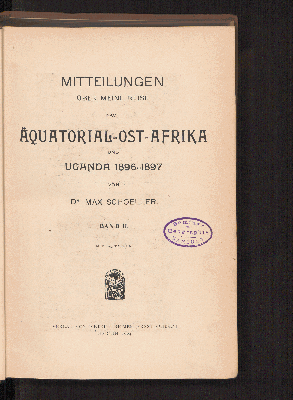 Vorschaubild von [Mitteilungen über meine Reise nach Äquatorial-Ost-Afrika und Uganda 1896-1897]