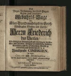 Vorschaubild von Das Wegen Verbannung der Land-Plagen An dem Hoch-Feyerlichen Gebuhrts-Tage Des ... Herrn Friederich des Vierten/ Erb-Königs zu Dennemarck ... Jauchtzende Cimbrien