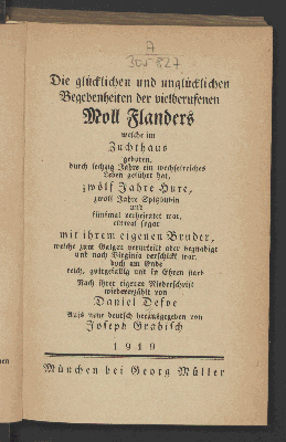 Vorschaubild von Die glücklichen und unglücklichen Begebenheiten der vielberufenen Moll Flanders, welche im Zuchthaus geboren, durch sechzig Jahre ein wechselreiches Leben geführt hat, zwölf Jahre Hure, zwölf Jahre Spitzbübin und fünfmal verheiratet war ... nach ihrer eigenen Niederschrift wiedererzählt