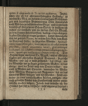 Vorschaubild von [Der die Vestung Siebenbürgisch-Weissenburg erobernde und über die Dacier triumphirende Kayser Trajanus, Wurde/ An dem theuren Carols- und Nahmenstage/ Ihro Röm. Kayserl. und Cathol. Majestät/ ... Wegen des andern/ unter Helden-müthiger Anführung Ihro Durchl. des Printzen Eugenius, über die Türcken befochtenen Sieges/ und darauf höchst-glücklich erfolgter Eroberung der Vestung Griechisch-Weissenburg/ oder Belgrad, Zu Bezeugung der allerunterthänigsten hierob geschöpfften Freude/ in einem dazu verfertigten Sing-Spiele/ und deßwegen errichteter Ehren-Pforte/ Auf dem Hamburgischen Schau-Platz/ fürgestellet/ Im Monath November/ 1717.]