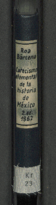 Vorschaubild von [Catecismo elemental de la historia de México desde su fundación hasta mediados del siglo XIX]