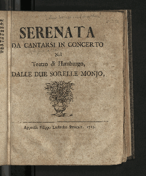 Vorschaubild von Serenata Da Cantarsi In Concerto Nel Teatro di Hamburgo, Dalle Due Sorelle Monjo