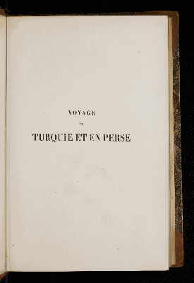 Vorschaubild von [Voyage en Turquie et en Perse exécuté par ordre du gouvernement français]
