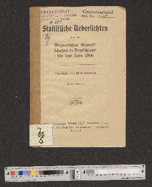 Vorschaubild von Statistische Übersichten über die gegnerischen Gewerkschaften in Deutschland für das Jahr 1906