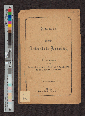 Vorschaubild von Statuten des Altonaer Industrie-Vereins, revidirt und angenommen in den Generalversammlungen am 19. October und 4. November 1870, 28. März 1879 und 16 März 1883