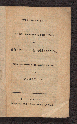 Vorschaubild von Erinnerungen an das, am 8. und 9. August 1841, zu Altona gefeierte Sängerfest