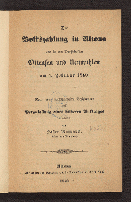 Vorschaubild von Die Volkszählung in Altona und in den Dorfschaften Ottensen und Neumühlen am 1. Februar 1840