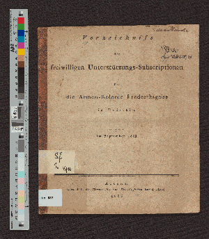Vorschaubild von Verzeichniss der freiwilligen Unterstützungs-Subscriptionen für die Armen-Kolonie Frederiksgabe in Holstein
