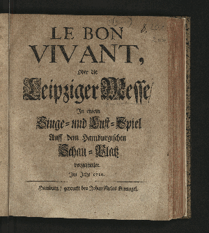 Vorschaubild von Le Bon Vivant, Oder die Leipziger Messe