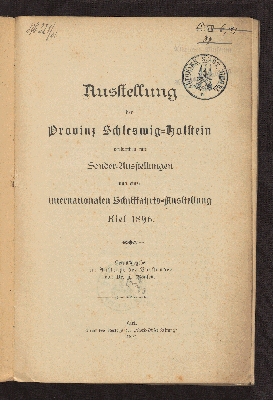 Vorschaubild von Ausstellung der Provinz Schleswig-Holstein verbunden mit Sonder-Ausstellungen und einer internationalen Schifffahrts-Ausstellung, Kiel 1896