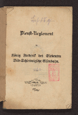 Vorschaubild von Dienst-Reglement für König Frederik des Siebenten Süd-Schleswigsche Eisenbahn