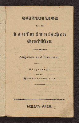 Vorschaubild von Repertorium der bei kaufmännischen Geschäften vorkommenden Abgaben und Unkosten