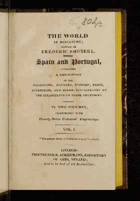 Vorschaubild von [Spain and Portugal, containing a description of the character, manners, customs, dress, diversions, and other peculiarities of the inhabitants of those countries]