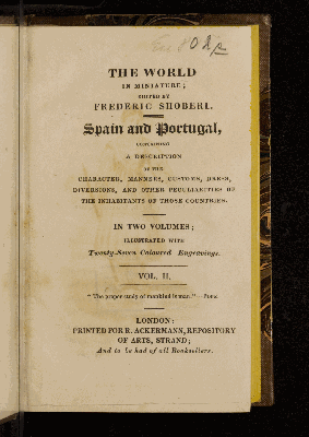 Vorschaubild von [Spain and Portugal, containing a description of the character, manners, customs, dress, diversions, and other peculiarities of the inhabitants of those countries]