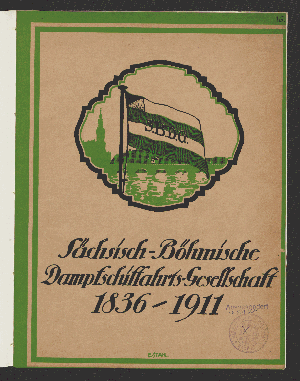 Vorschaubild von 75 Jahre Geschichte der Sächsisch-Böhmischen Dampfschiffahrts-Gesellschaft Dresden