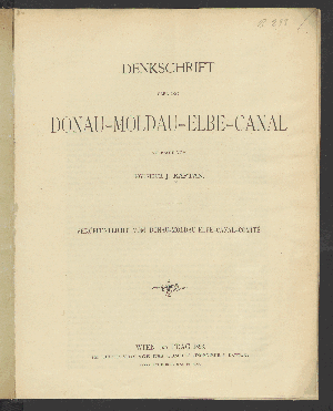 Vorschaubild von [Denkschrift über den Donau-Moldau-Elbe-Canal]