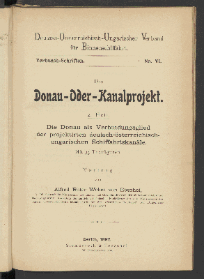 Vorschaubild von Die Donau als Verbindungsglied der projektiren deutsch-österreichisch-ungarischen Schiffahrtskanäle