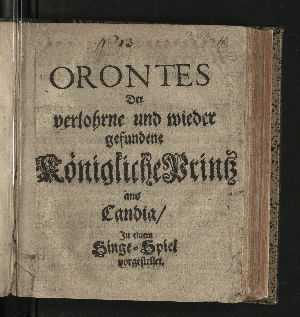 Vorschaubild von Orontes Der verlohrne und wieder gefundene Königliche Printz aus Candia