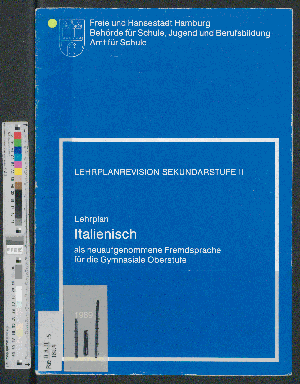 Vorschaubild von Lehrplan Italienisch als neuaufgenommene Fremdsprach für die gymnasiale Oberstufe