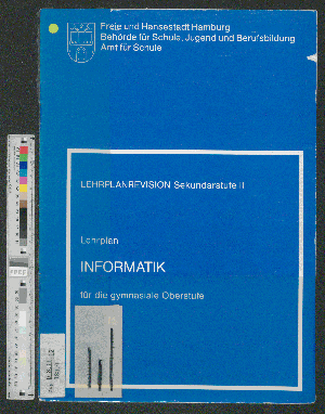 Vorschaubild von Lehrplan Informatik für die gymnasiale Oberstufe