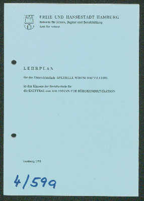 Vorschaubild von Lehrplan für das Unterrichtsfach spezielle Wirtschaftslehre in den Klassen der Berufsschule für die Kauffrau/den Kaufmann für Bürokommunikation