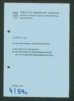 Vorschaubild von Lehrplan für das Unterrichtsfach Rechnungswesen in den Klassen der Berufsschule für die Kauffrau für Bürokommunikation/den Kaufmann für Bürokommunikation