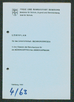 Vorschaubild von Lehrplan für das Unterrichtsfach Rechnungswesen in den Klassen der Berufsschule für die Bürokauffrau /den Bürokaufmann