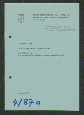 Vorschaubild von Lehrplan für das Unterrichtsfach Rechnungswesen in den Klassen der Berufsschule für die Werbekauffrau/den Werbekaufmann