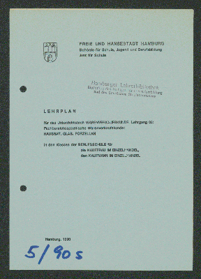 Vorschaubild von Lehrplan für das Unterrichtsfach Warenverkaufskunde, Lehrgang 02: Fachbereichsspezifische Warenverkaufskunde: Hausrat, Glas, Porzellan