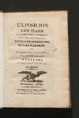 Vorschaubild von Exposicion que hace el presidente provisional de la Republica Peruana Luis Jose Orbegoso, de las razones que obligaron a solicitar de la Republica Boliviana ausilios para pacificar el peru