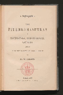 Vorschaubild von [The Pitṛmedhasūtras of Baudhāyana, Hiraṇyakeśin, Gautama]