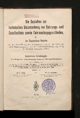 Vorschaubild von Die Anstalten zur technischen Untersuchung von Nahrungs- und Genußmitteln sowie Gebrauchsgegenständen, die im Deutschen Reiche bei der Durchführung des Reichsgesetzes von 14. Mai 1879 und seiner Ergänzungsgesetze von den Verwaltungsbehörden regelmäßig in Anspruch genommen werden