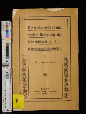 Vorschaubild von [Die wirtschaftliche und soziale Bedeutung der Warenhäuser in der modernen Volkswirtschaft]