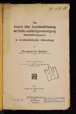 Vorschaubild von Das Gesetz über Kapitalabfindung an Stelle von Kriegsversorgung (Kapitalabfindungsgesetz) in sozialmedizinischer Beleuchtung