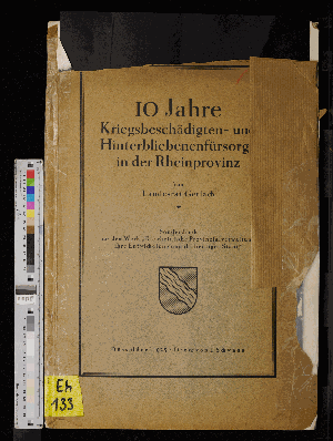 Vorschaubild von 10 Jahre Kriegsbeschädigten- und Hinterbliebenenfürsorge in der Rheinprovinz